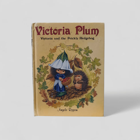 Victoria Plum: Victoria and the Prickly Hedgehog by Angela Rippon - Books Worth Keeping